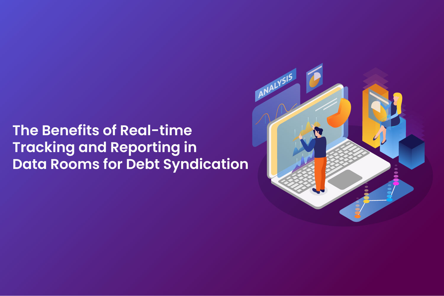 enhancing-debt-syndication-with-real-time-tracking-and-reporting